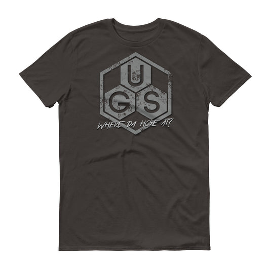 UGS "Where da hose at?" Short-Sleeve T-Shirt